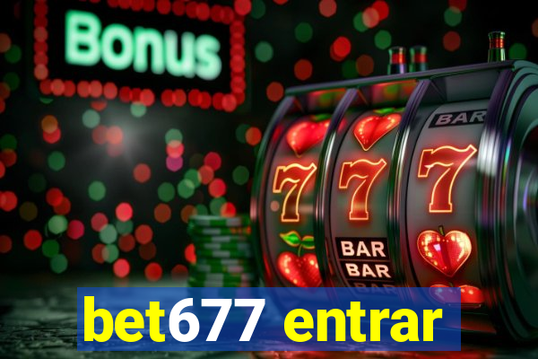 bet677 entrar